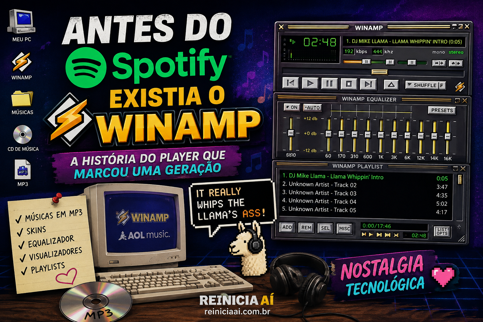 Antes do Spotify, existia o Winamp: a história do player que marcou uma geração